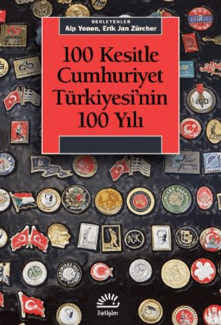 100 Kesitle Cumhuriyet Türkiyesi'nin 100 Yıl