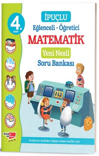 4. Sınıf Eğlenceli - Öğretici İpuçlu Matematik Yeni Nesil Soru Bankası