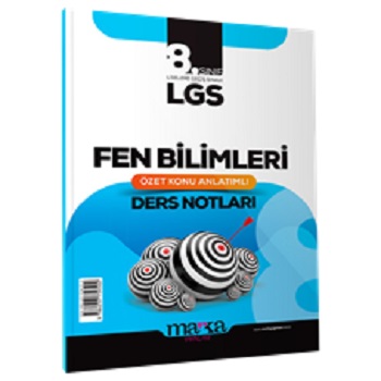 8. Sınıf LGS Fen Bilimleri Özet Konu Anlatımlı Ders Notları