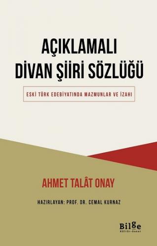 Açıklamalı Divan Şiiri Sözlüğü