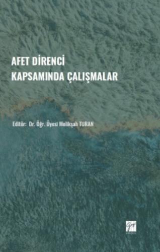 Afet Direnci Kapsamında Çalışmalar