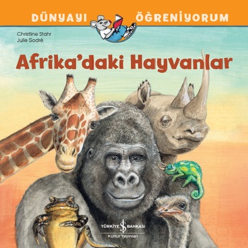 Afrika'daki Hayvanlar - Dünyayı Öğreniyorum