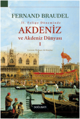 Akdeniz Ve Akdeniz Dünyası I