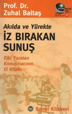 Akılda ve Yürekte İz Bırakan Sunuş