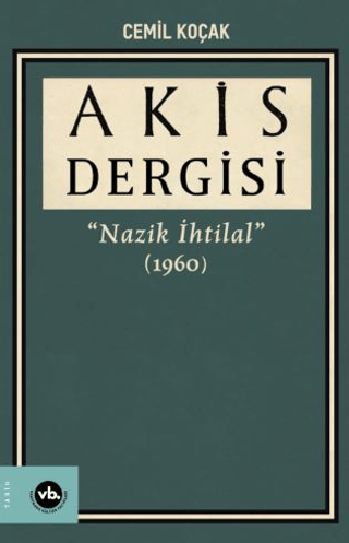 Akis Dergisi Nazik İhtilal (1960) (3. Cilt)