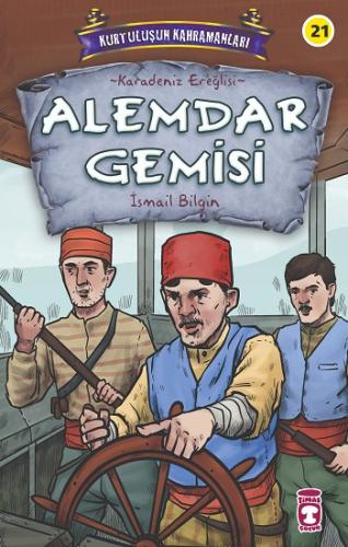 Alemdar Gemisi - Kurtuluşun Kahramanları 3