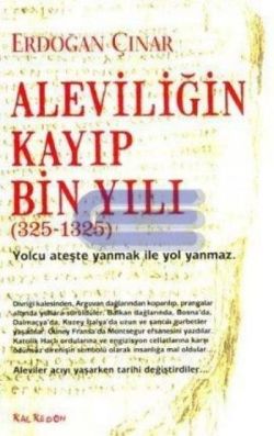 Aleviliğin Kayıp Bin Yılı (325-1325)