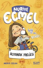 Alyanak Projesi Nuriye Ecmel 2