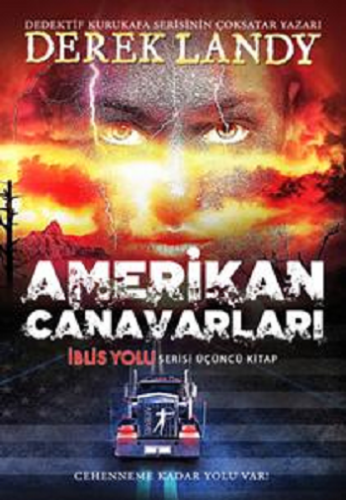 Amerikan Canavarları - İblisin Yolu 3