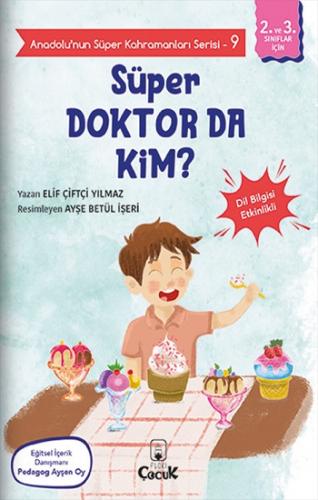 Anadolu'nun Süper Kahramanları Serisi-9-Süper Doktor da Kim?