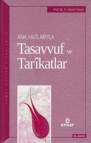 Anahatlarıyla Tasavvuf ve Tarikatlar