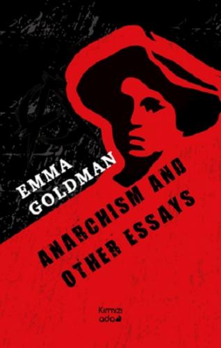 Anarchism And Other Essays