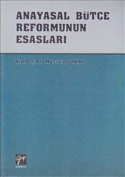 Anayasal Bütçe Reformunun Esasları