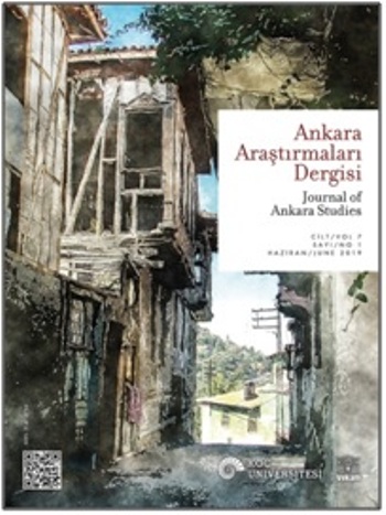 Ankara Araştırmaları Dergisi Cilt: 7 Sayı: 1 Haziran 2019