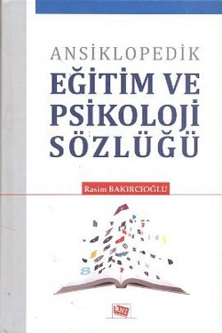 Ansiklopedik Eğitim ve Psikoloji Sözlüğü