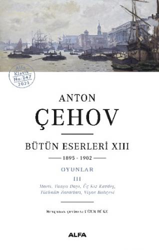 Anton Çehov Bütün Eserleri XIII