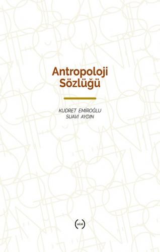 Antropoloji Sözlüğü (Ciltli )