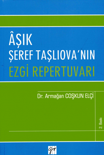 Aşık Şeref Taşlıova'nın Ezgi Repertuvarı