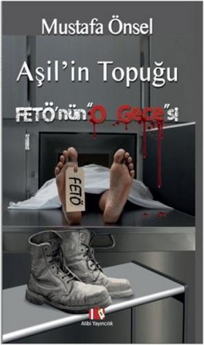 Aşil'in Topuğu F etö'nün O Gecesi