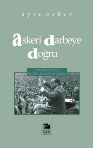 Askeri Darbeye Doğru