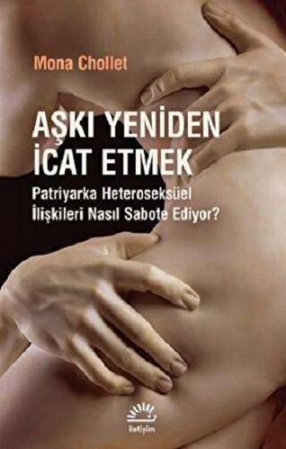 Aşkı Yeniden İcat Etmek