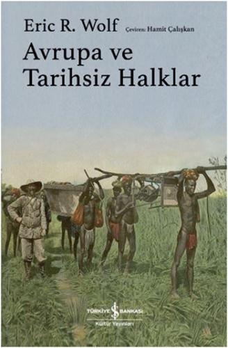 Avrupa ve Tarihsiz Halklar (Ciltli)