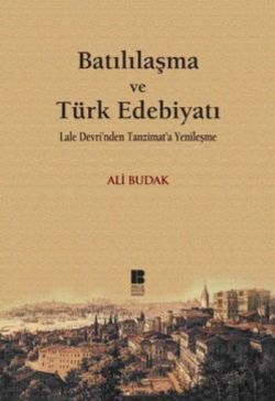 Batılılaşma ve Türk Edebiyatı