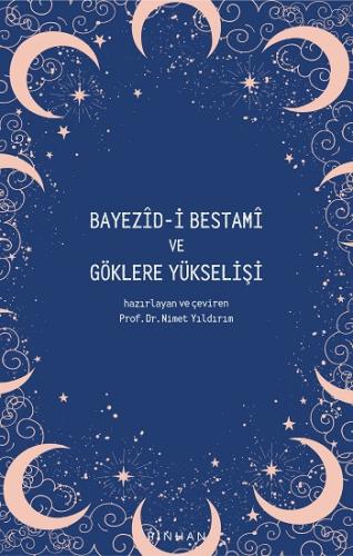 Bayezid-i Bestami Ve Göklere Yükselişi