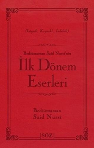 Bediüzzaman Said Nursi'nin İlk Dönem Eserleri (Çanta Boy) (Ciltli)