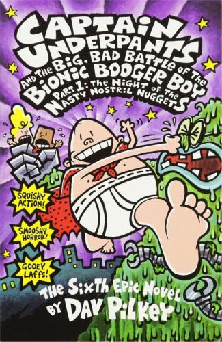 Captain Underpants and The Big, Bad Battle of The Bionic Booger Boy Pa