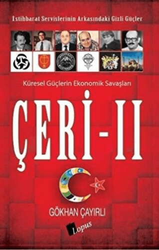 Çeri - 2 Küresel Güçlerin Ekonomik Savaşları