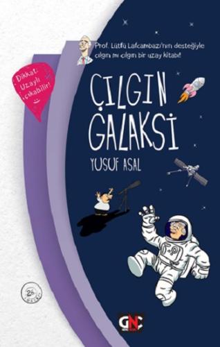 Çılgın Galaksi (Ciltli)