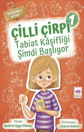 Çilli Çirpi 1 - Tabiat Kaşifliği Şimdi Başlıyor