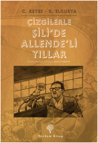 Çizgilerle Şili'de Allende'li Yıllar