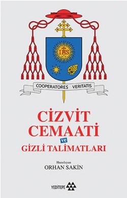 Cizvit Cemaati ve Gizli Talimatları