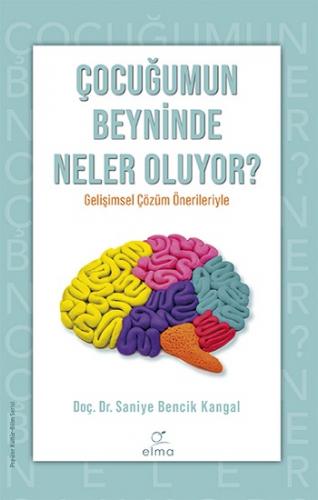 Çocuğumun Beyninde Neler Oluyor?