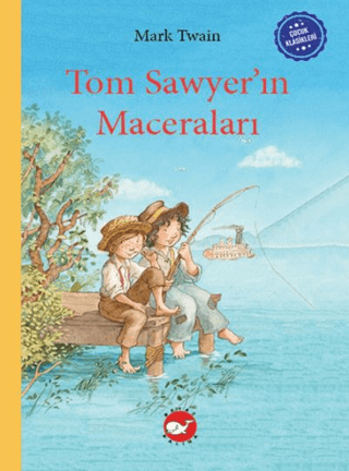 Çocuk Klasikleri: Tom Sawyer'ın Maceraları (Ciltli)