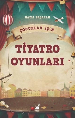 Çocuklar İçin Tiyatro Oyunları