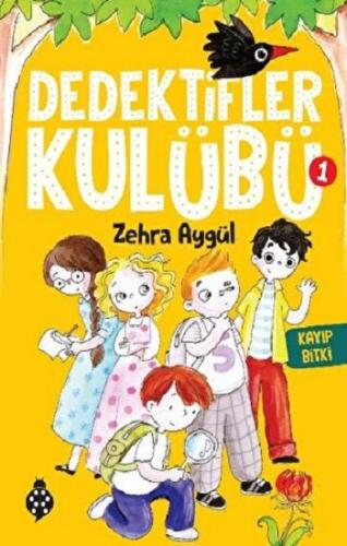 Dedektifler Kulübü-1 Kayıp Bitki