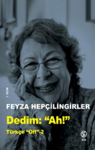 Dedim Ah! “Türkçe Off 2”