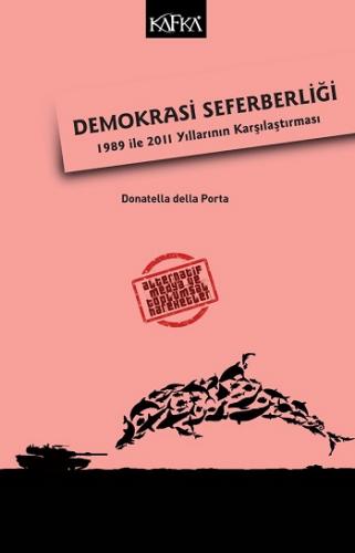 Demokrasi Seferberliği:1989 ile 2011 Yıllarının Karşılaştırması