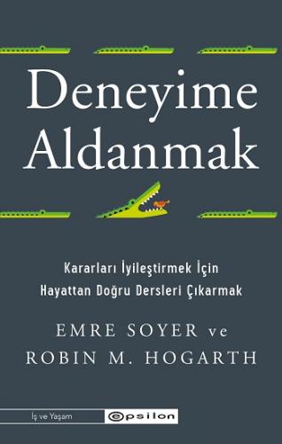 Deneyime Aldanmak