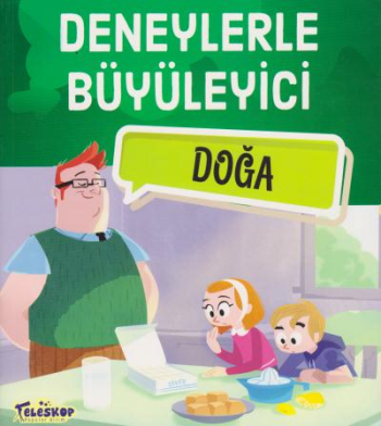 Deneylerle Büyüleyici Doğa