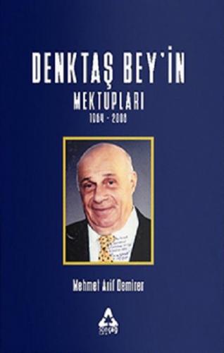 Denktaş Bey'in Mektupları 1964 - 2008