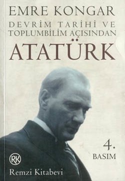 Devrim Tarihi ve Toplumbilim Açısından Atatürk