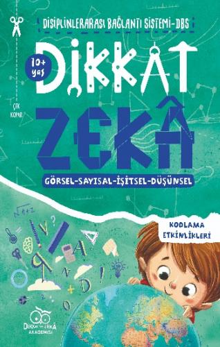 Di – Ze Dikkati ve Düşünme Becerilerini Geliştirme (10 yaş)