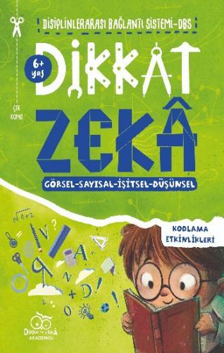 Di – Ze Dikkati ve Düşünme Becerilerini Geliştirme (6 yaş)