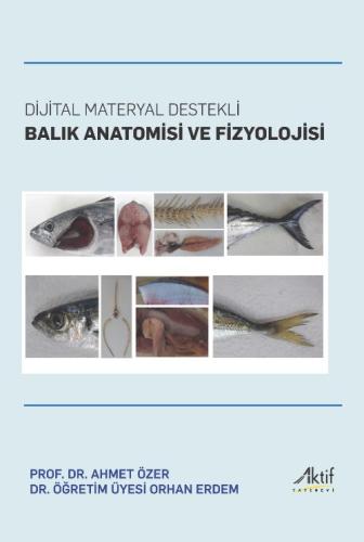 Dijital Materyal Destekli Balık Anatomisi ve Fizyolojisi