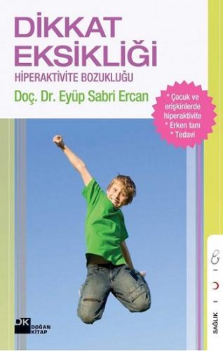 Dikkat Eksikliği Hiperaktivite Bozukluğu