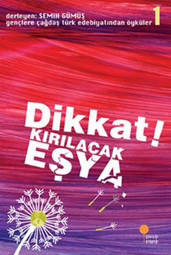 Dikkat! Kırılacak Eşya